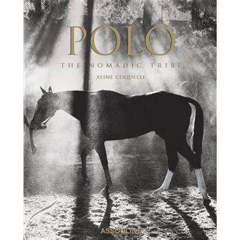polo the nomadic tribe