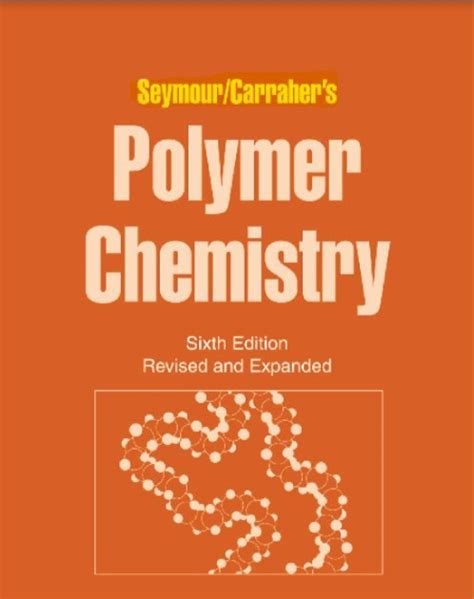 Read Online Polymer Chemistry Sixth Edition Nanjing University 