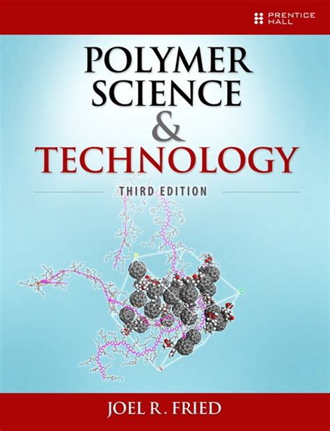 Read Online Polymer Science And Technology 3Rd Edition Selanra 