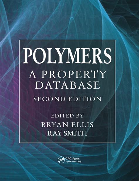 Polymers A Property Database Second Edition