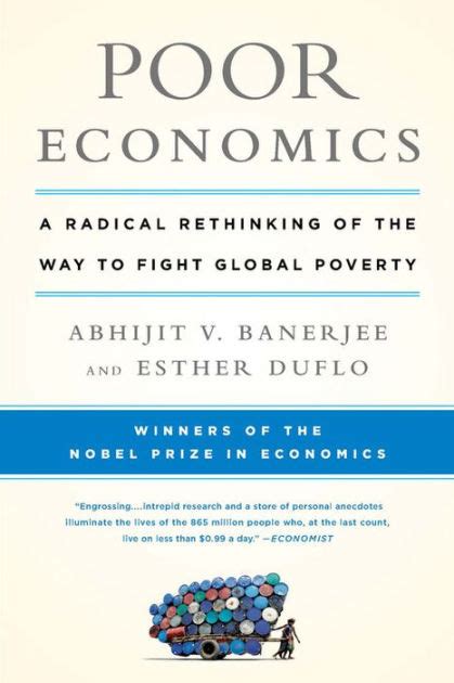 Read Poor Economics Radical Rethinking Poverty 