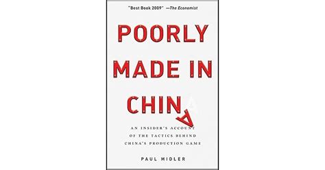 Read Poorly Made In China An Insiders Account Of The Tactics Behind Chinas Production Game 