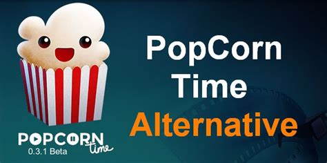 Popcorn Time Alternative Reddit