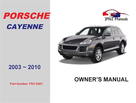 Read Online Porsche Cayenne Owners User Manual 