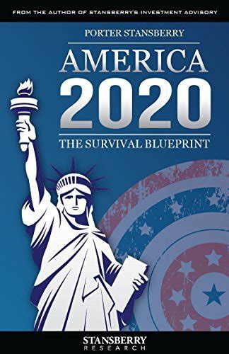 Read Porter Stansberry America 2020 The Survival Blue Print Book Pdf 