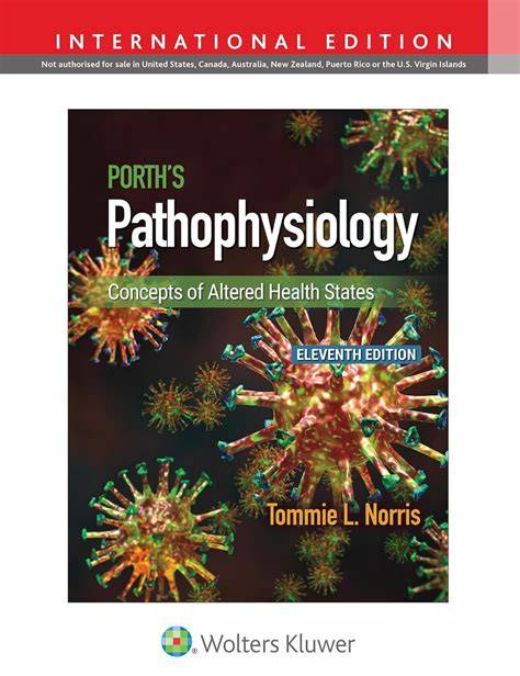 porth s pathophysiology concepts of altered healt