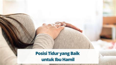 posisi tidur yang baik untuk ibu hamil 4 bulan
