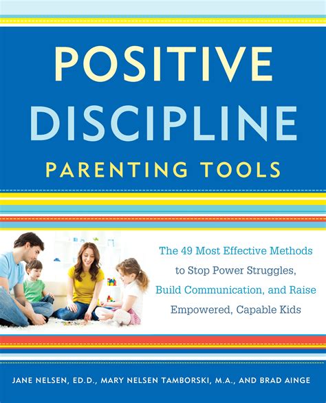 positive discipline parenting tools the 49 most e
