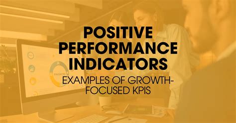 Positive Performance Indicators