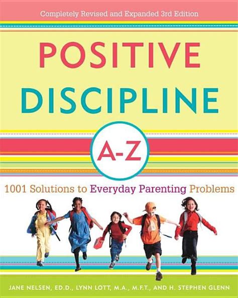 Read Positive Discipline A Z 1001 Solutions To Everyday Parenting Problems Jane Nelsen 