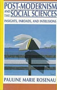 Read Online Post Modernism And The Social Sciences Insights Inroads And Intrusions 