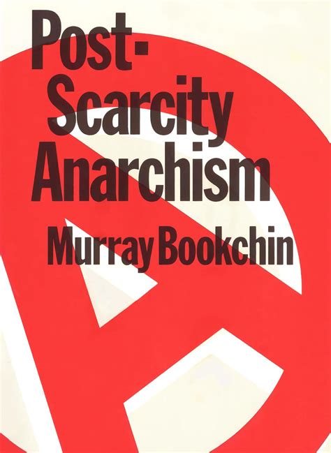 Full Download Post Scarcity Anarchism 