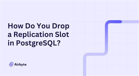 th?q=postgresql%20drop%20replication%20slots