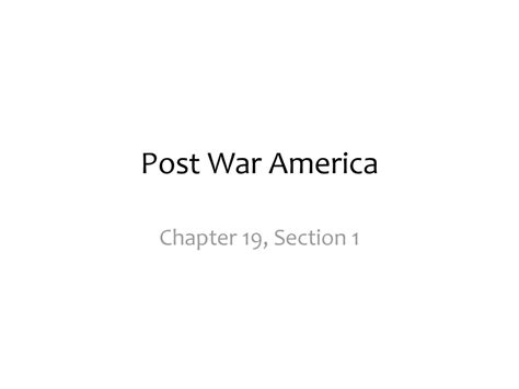 Read Postwar America Chapter 19 Section 1 