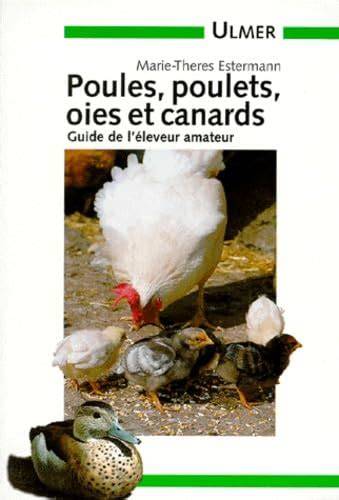 poules poulets oies canards guide de l a c leveur
