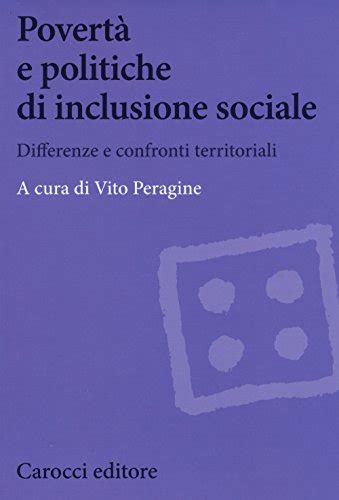 Download Povert E Politiche Di Inclusione Sociale Differenze E Confronti Territoriali 