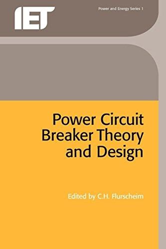 power circuit breaker theory and design