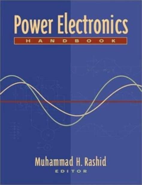 power electronics handbook academic press series in