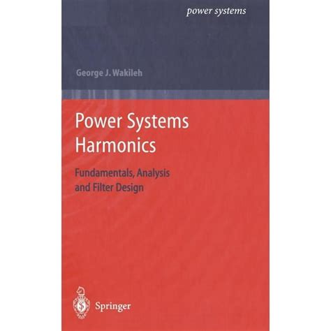 Power System Harmonics Fundamentals Analysis And Filter