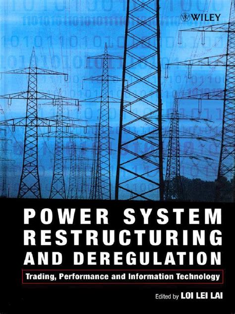 Power System Restructuring And Deregulation