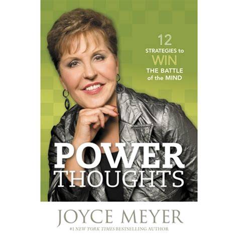 power thoughts 12 strategies to win the battle of
