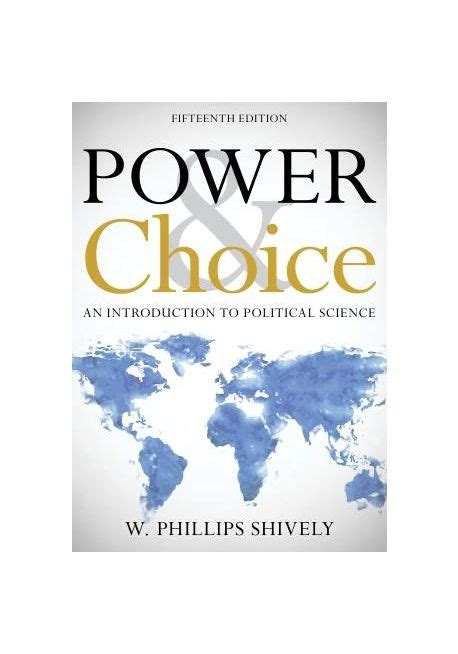 Read Online Power And Choice Shively 