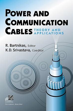 Read Online Power And Communication Cables Theory And Applications 