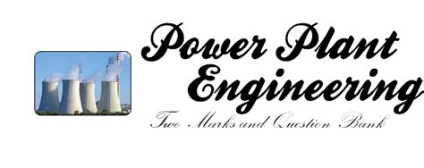 Download Power Plant Engineering 2 Marks With Answers Pdf 