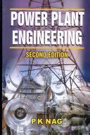 Read Power Plant Engineering 2002 P K Nag 0070435995 
