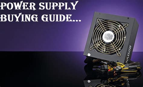 Read Power Supply Buying Guide 