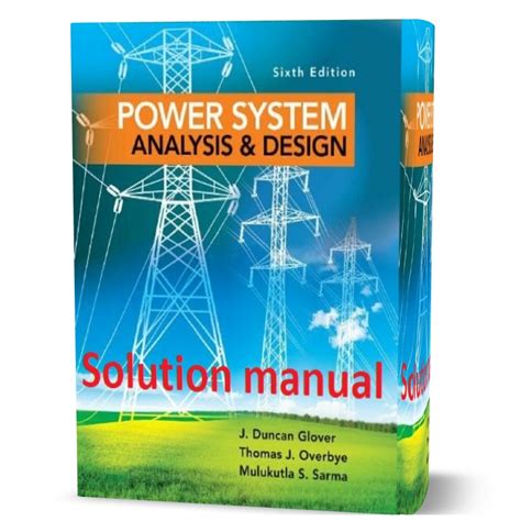 Read Online Power System Analysis And Design 4Th Solution Manual Glover File Type Pdf 