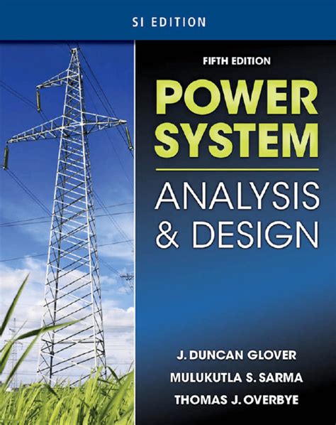 Read Power System Analysis And Design 5Th Edition Free Download 