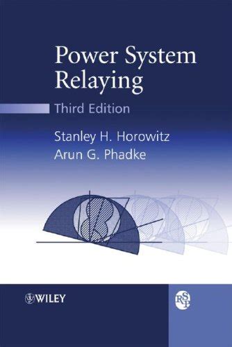 Read Online Power System Relaying Third Edition Solution Manual 