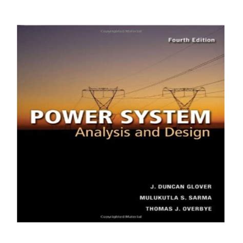 Read Power Systems Analysis Design 4Th Edition 
