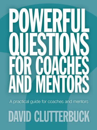 Read Powerful Questions For Coaches And Mentors 