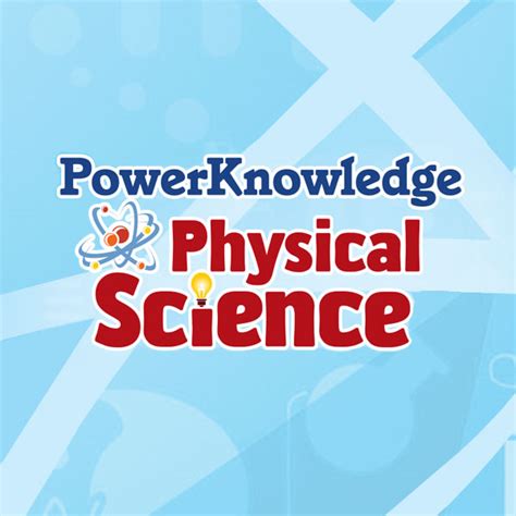 Powerknowledge Physical Science Physical Science Homework Help - Physical Science Homework Help