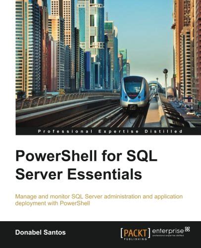 Powershell For Sql Server Essentials