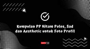 PP HITAM POLOS - Foto PP WA Kosong Aesthetic Hitam Polos Unik Sad Orang L777