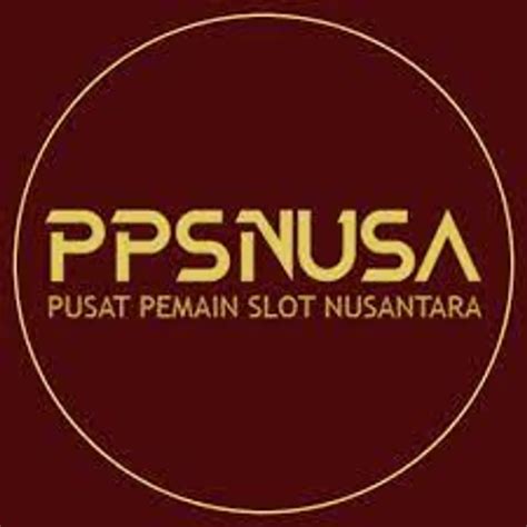 PPSNUSA SLOT - Ppsnusa