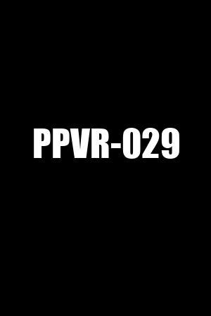 Ppvr-029