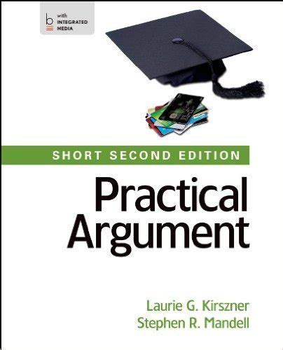 Practical Argument 2nd Edition Kirszner