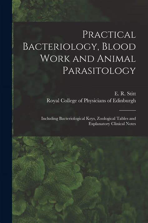 practical bacteriology an introduction to bacteriological technic second edition