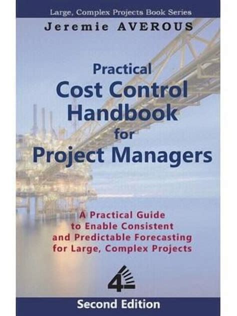 Practical Cost Control Handbook For Project Managers