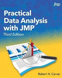 Practical Data Analysis With Jmp Second Edition