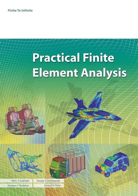 Practical Finite Element Analysis Finite To Infinite