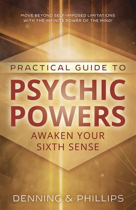 Practical Guide To Psychic Powers Awaken Your Sixth Sense Practical Guide Series