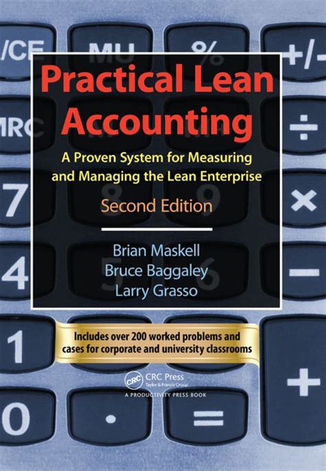 Practical Lean Accounting A Proven System For Measuring And Managing The Lean Enterprise Second Edition