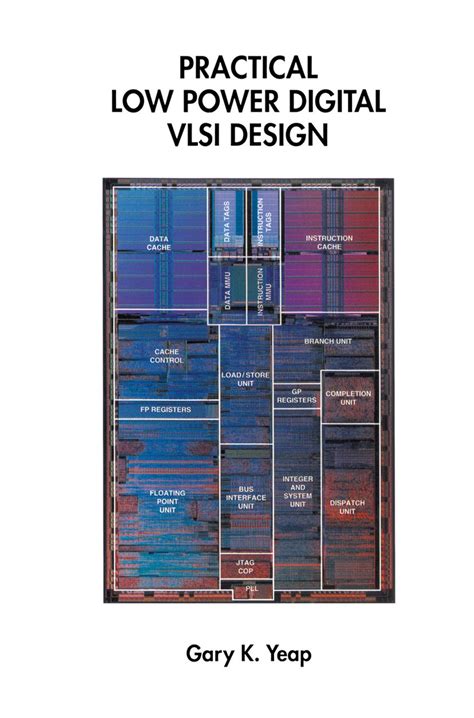 Practical Low Power Digital Vlsi Design