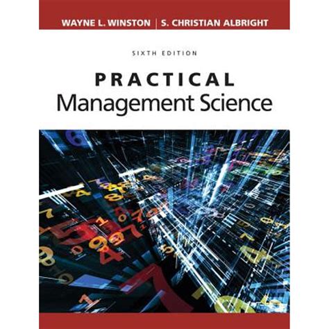 Practical Management Science With Cd Rom Decision Tools And Stat Tools Suite And Microsoft Project 2003 120 Day Version