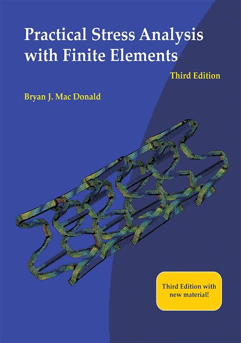 Practical Stress Analysis With Finite Elements 2nd Edition